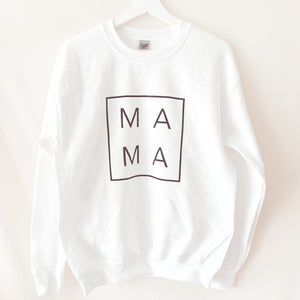 MAMA Sweatshirt